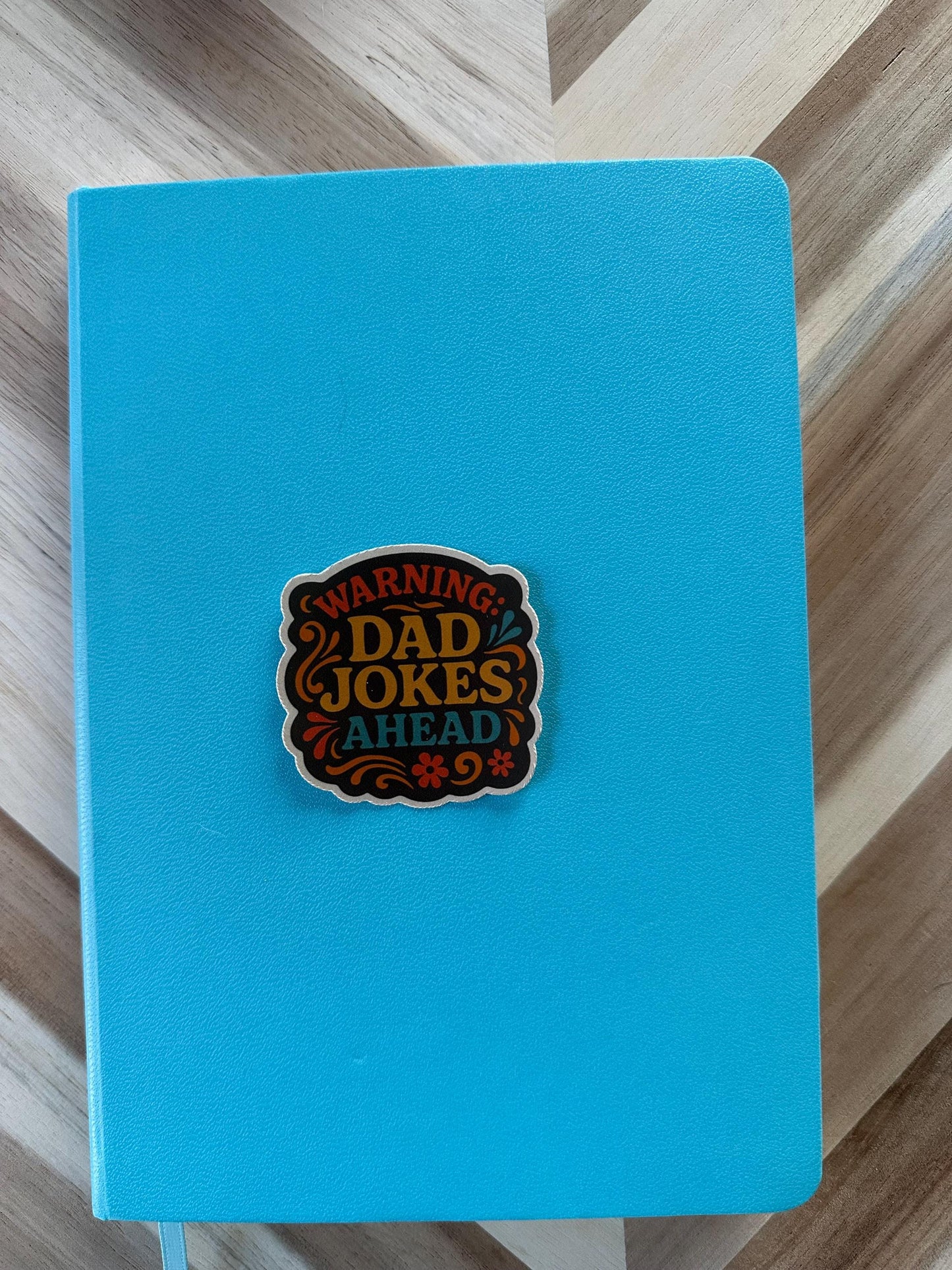 Warning: Dad Jokes Ahead Funny Father Sticker | Dad Humor Decal | Father's Day Gift | Funny Dad Present | Laptop Decal | Dad Joke Warning