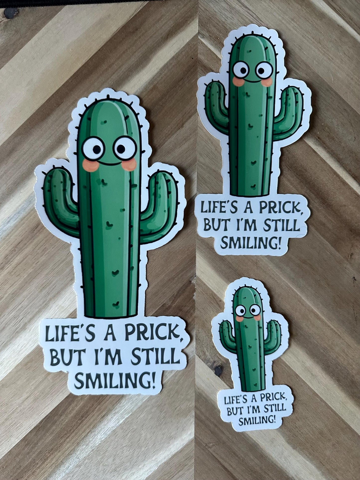 Funny Cactus Sticker: Life's A Prick - Waterproof Vinyl Decal