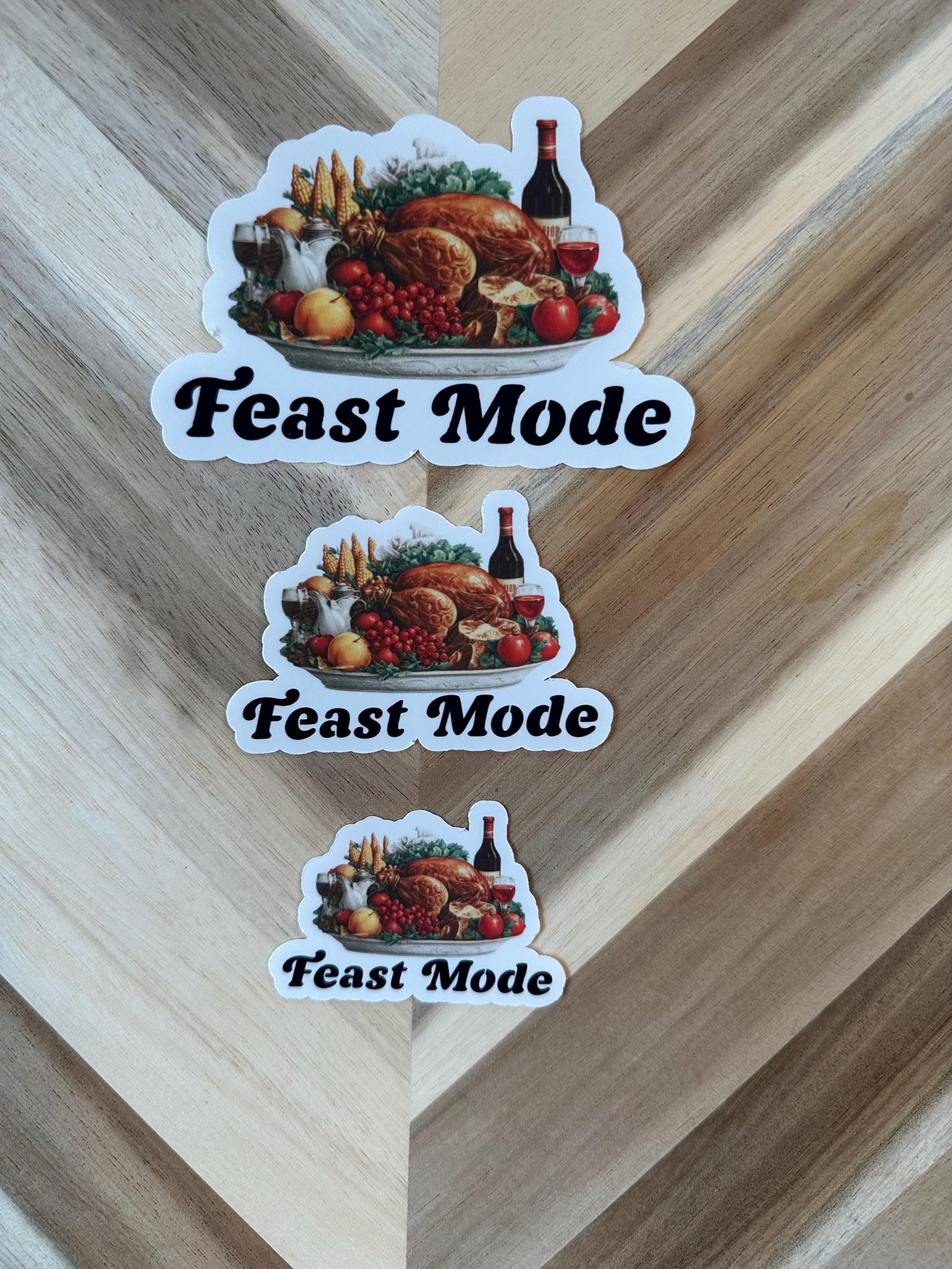 Feast Mode Sticker - Vintage Thanksgiving Dinner Turkey Vinyl Sticker